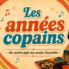 Les ann&eacute;es copains